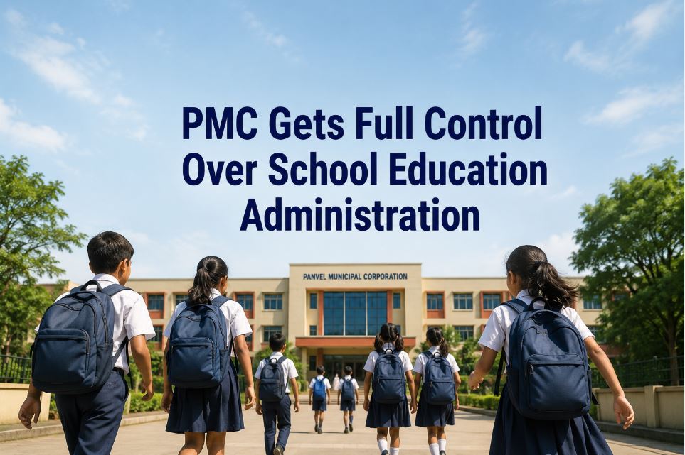 Maharashtra Approves Urban Education Centre For Panvel, 272 Schools And 1.75 Lakh Students Come Under PMC